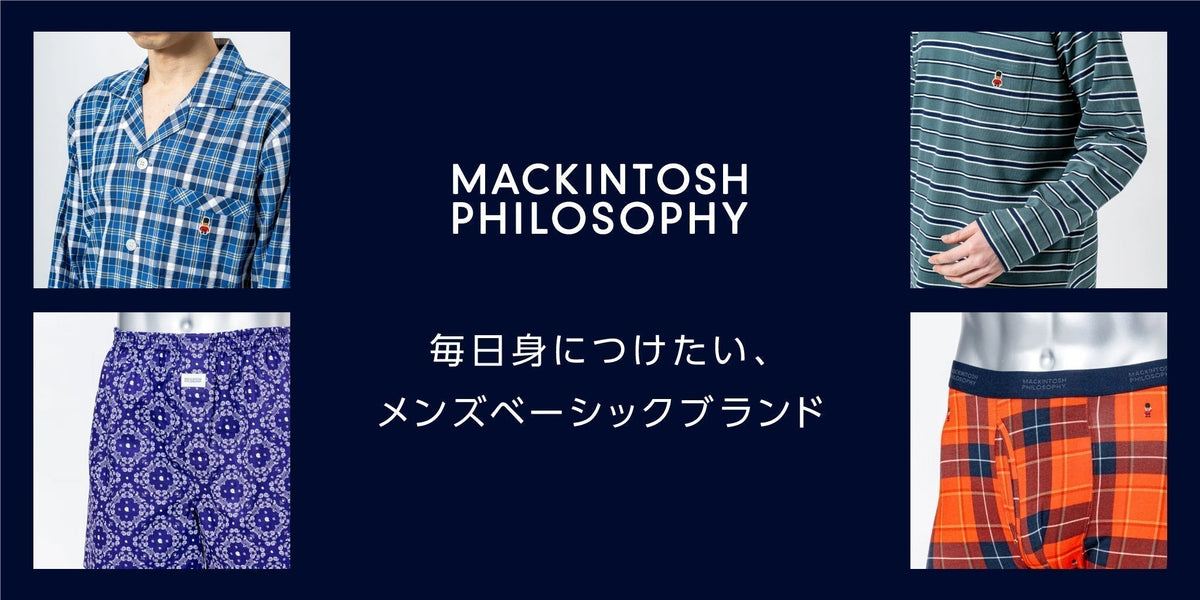 MACKINTOSH PHILOSOPHY｜毎日にちょうどいい上質さ – RENOWNINX ONLINE 